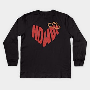 Howdy Heart! Kids Long Sleeve T-Shirt